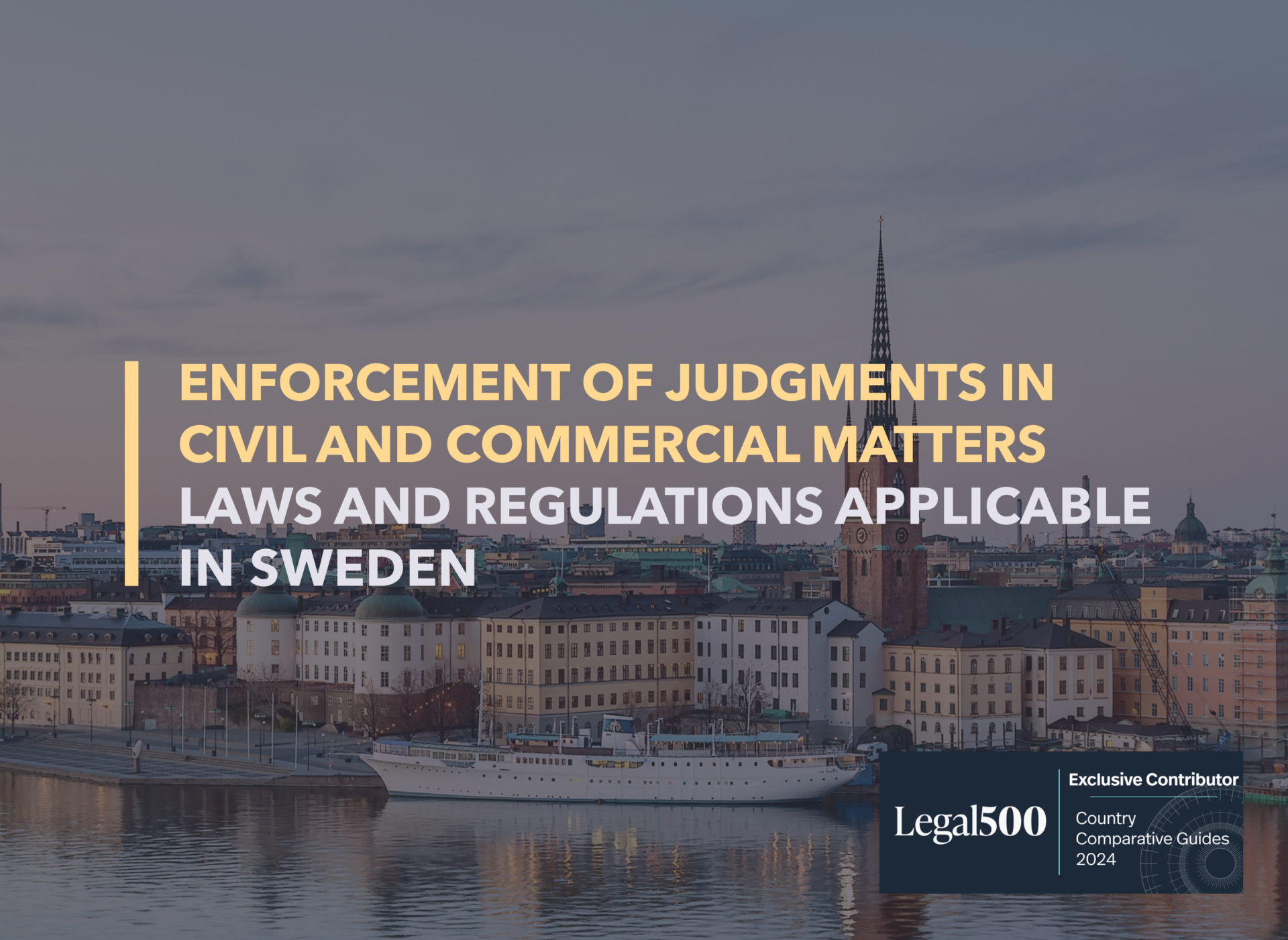 Sweden Court Ruling Documents Magnusson Sweden has authored the Swedish chapter of the publication ...